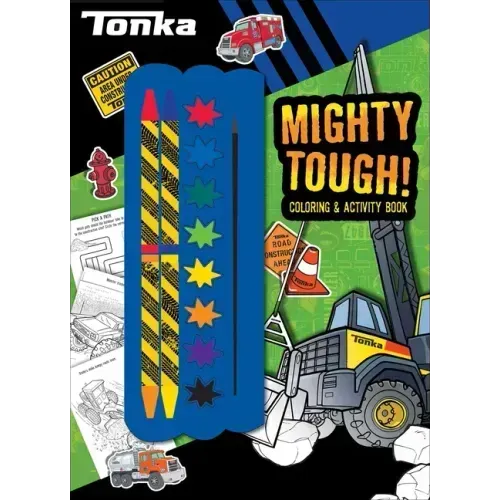 Tonka: Mighty Tough!