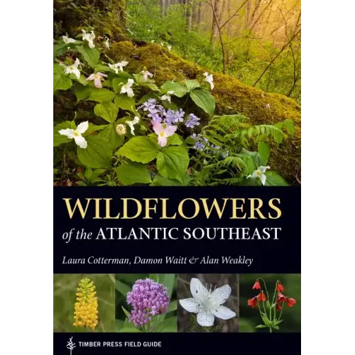 Wildflowers of the Atlantic Southeast