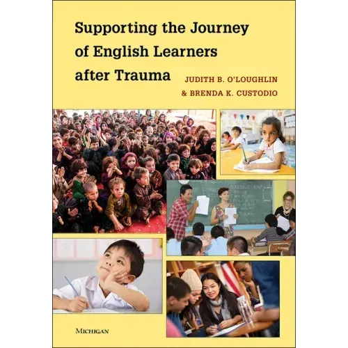 Supporting the Journey of English Learners After Trauma