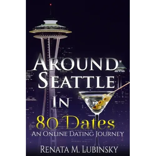Around Seattle in 80 Dates: An Online Dating Journey