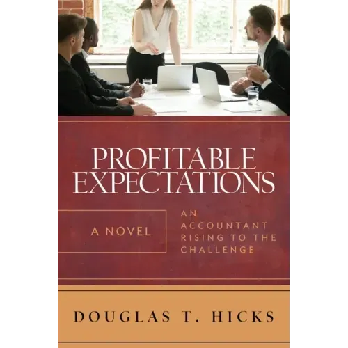 Profitable Expectations: An Accountant Rising to the Challenge