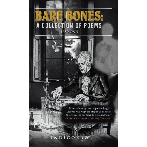 Bare Bones: A collection of poems 1989-2016