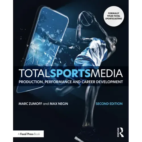 Total Sports Media: Production, Performance and Career Development