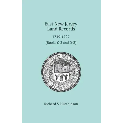 East New Jersey Land Records, 1719-1727
