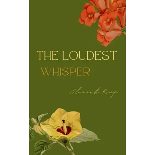 The Loudest Whisper