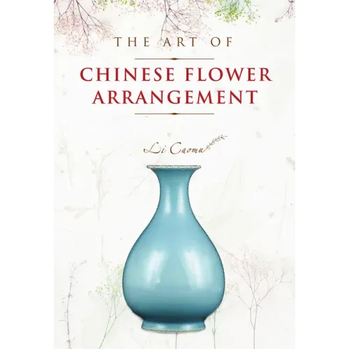 The Art of Chinese Flower Arrangement