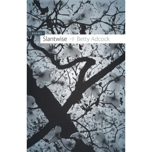 Slantwise: Poems