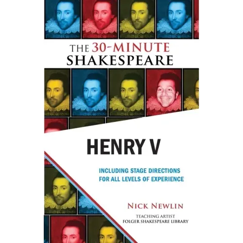 Henry V: The 30-Minute Shakespeare