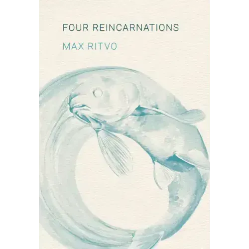 Four Reincarnations: Poems