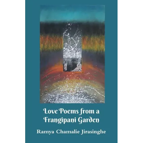 Love Poems from a Frangipani Garden