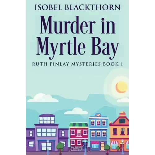 Murder In Myrtle Bay
