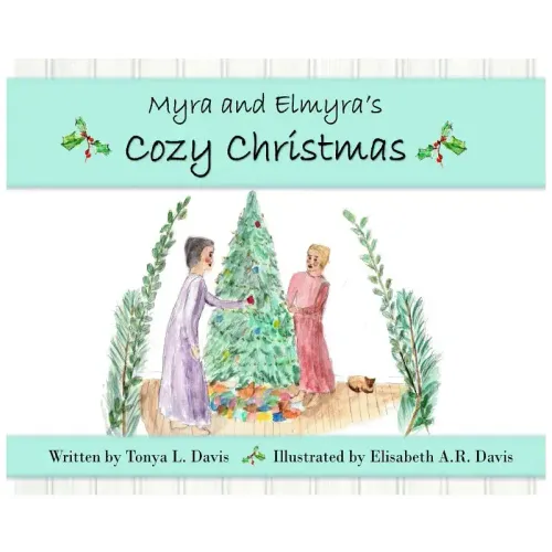 Myra and Elmyra's Cozy Christmas