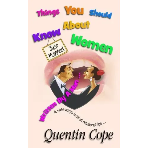 Things You Should Know About Women (Written By A Man)