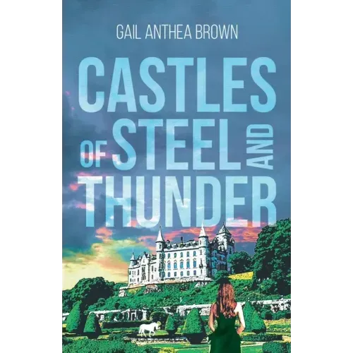 Castles of Steel and Thunder