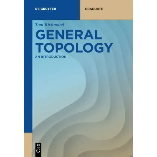 General Topology: An Introduction
