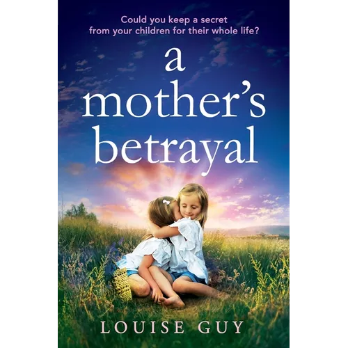 A Mother's Betrayal