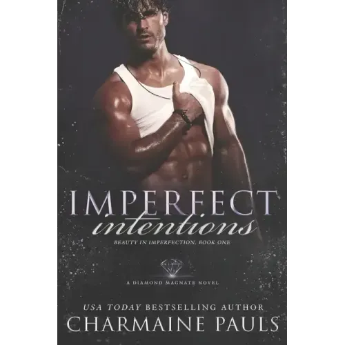 Imperfect Intentions: A Diamond Magnate Novel