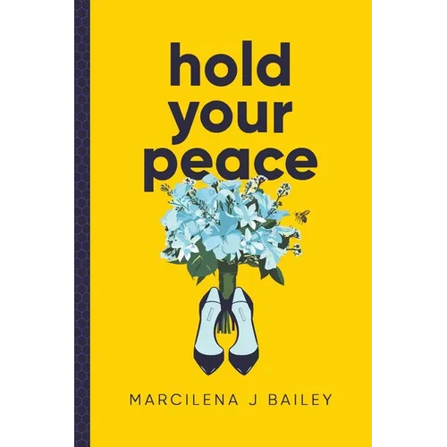 Hold Your Peace