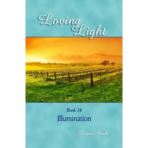 Loving Light Book 14, Illumination