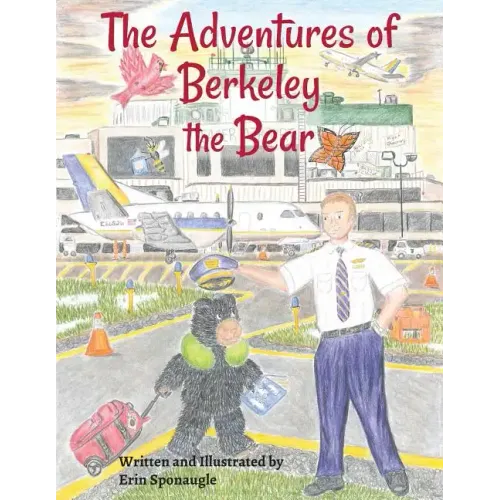 The Adventures of Berkeley the Bear