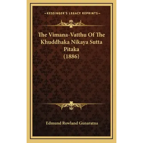 The Vimana-Vatthu of the Khuddhaka Nikaya Sutta Pitaka (1886)
