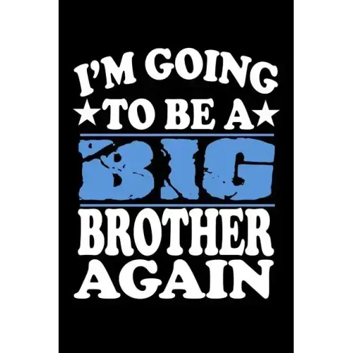 I'm Going To Be A Big Brother Again: Family Collection
