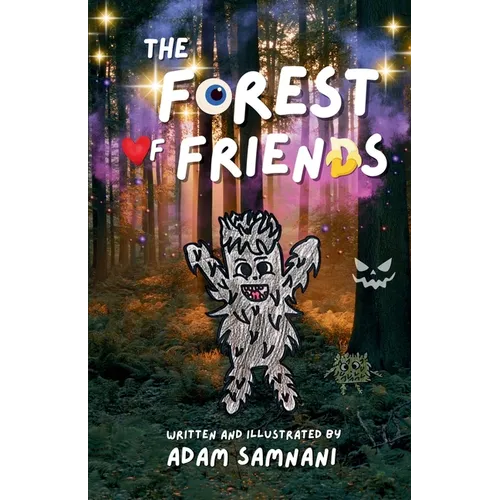 The Forest of Friends