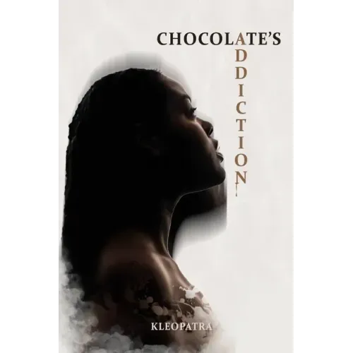 Chocolate's Addiction