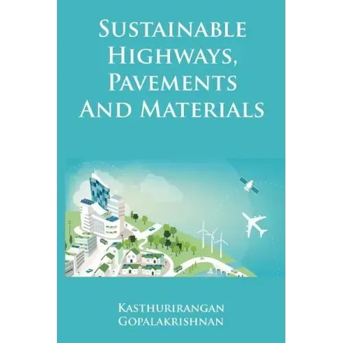 Sustainable Highways, Pavements and Materials: An Introduction