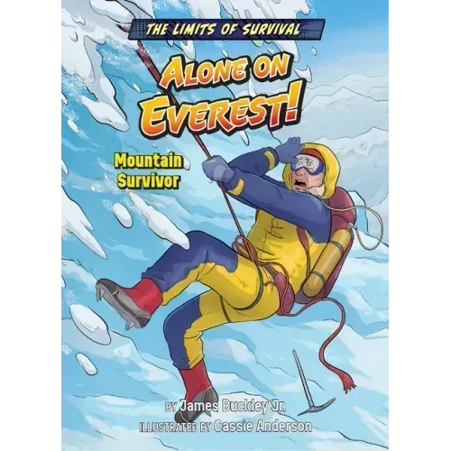 Alone on Everest!: Mountain Survivor