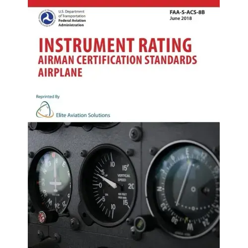 Instrument Rating Airman Certification Standards Airplane FAA-S-ACS-8B