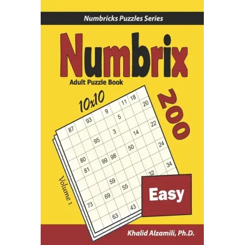 Numbrix Adult Puzzle Book: 200 Easy (10x10) Puzzles