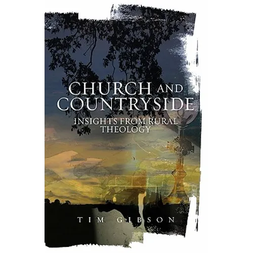 Church and Countryside: Insights from Rural Theology