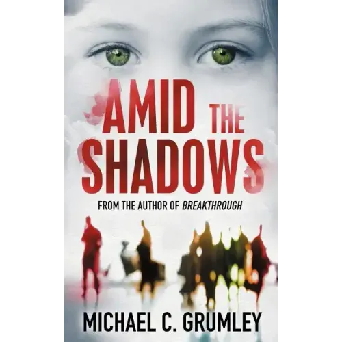 Amid the Shadows