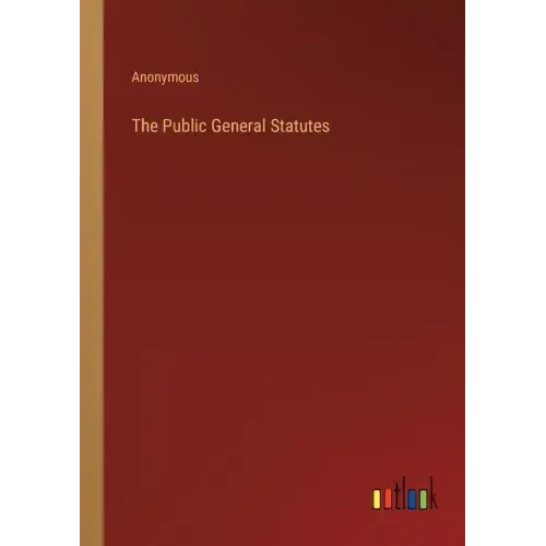 The Public General Statutes