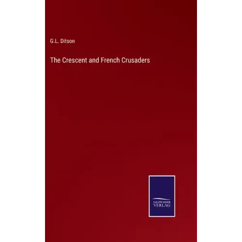 The Crescent and French Crusaders