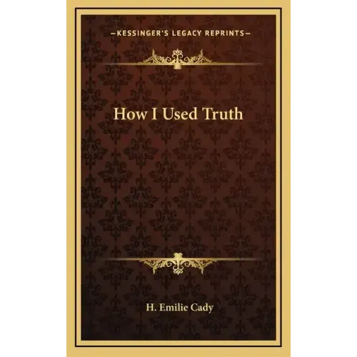 How I Used Truth