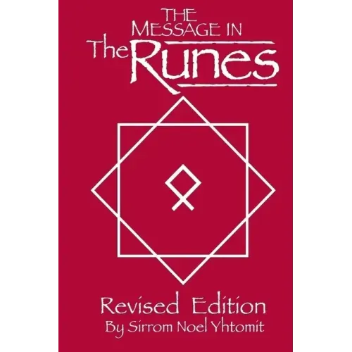 The Message In The Runes Revised Edition: Book