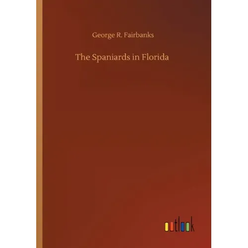 The Spaniards in Florida