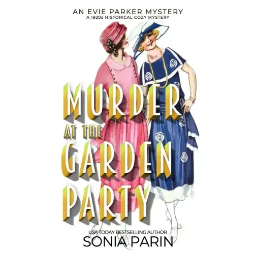 Murder at the Garden Party: A 1920s Historical Cozy Mystery