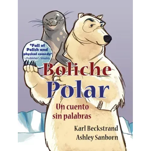 Boliche Polar: Un cuento sin palabras