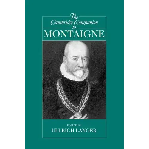 The Cambridge Companion to Montaigne