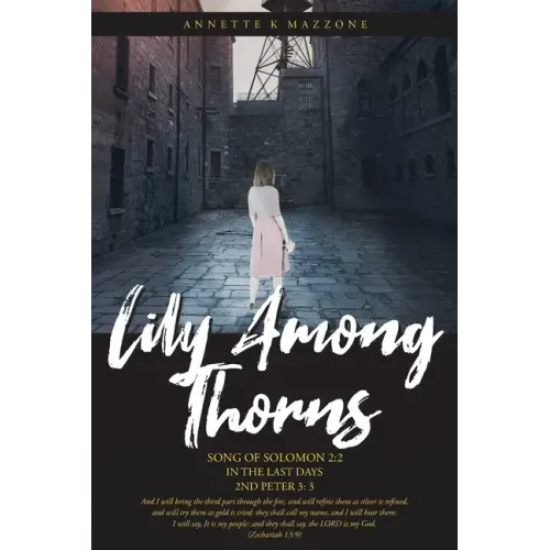 Lily Among Thorns: Song of Solomon 2:2 In the Last Days 2nd Peter 3:3