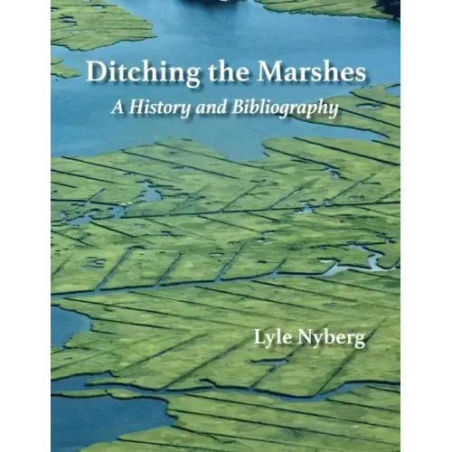 Ditching the Marshes: A History and Bibliography