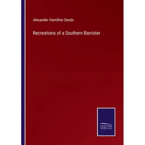 Recreations of a Southern Barrister