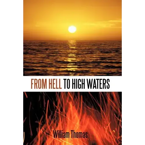 From Hell to High Waters