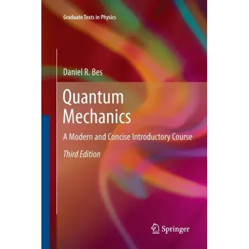 Quantum Mechanics: A Modern and Concise Introductory Course