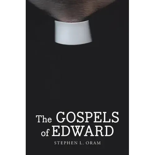 The Gospels of Edward