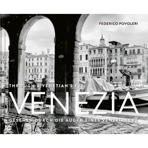 Venezia: Through a Venetian's Eye