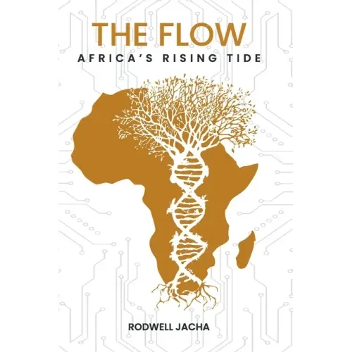 The Flow: Africa's Rising Tide